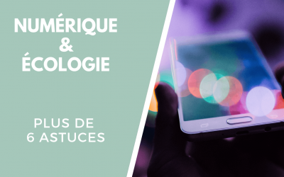 6 astuces pour faire rimer numérique avec écologique